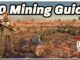 The ULTIMATE Mining Guide for 1.0 - 7 Days to Die