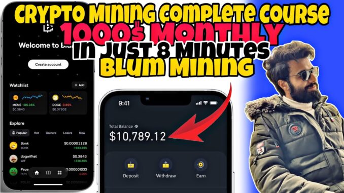 CRYPTO MINING COMPLETE COURSE IN JUST 8 MINUTES | BLUM AIRDROP | BLUM MINING | HOW TO GET AIRDROPS