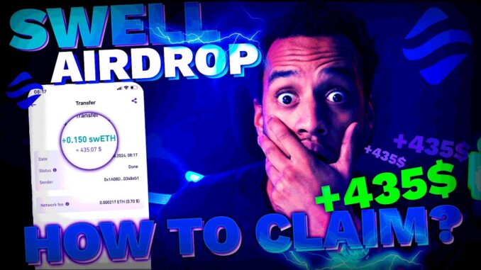 Swell Airdrop Guide | New Crypto Airdrop 2024 | swETH Airdrop Claim