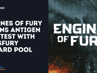 Engines of Fury Begins 'The Antigen' with 25K $FURY Reward Pool