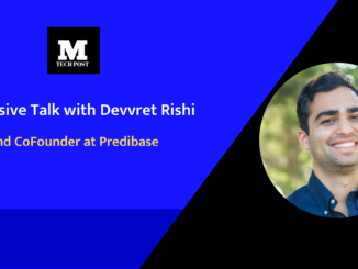 Exclusive Talk with Devvret Rishi, CEO and Cofounder at Predibase