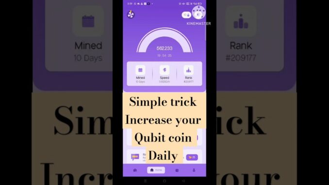 Qubit network mining ke coin ko aise increase kare