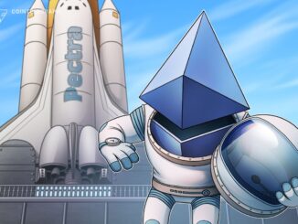 Ethereum’s ‘Pectra’ network upgrade goes live: What to expect